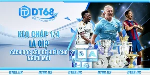 Kèo chấp 1/4 là gì? Cách đọc kèo dễ hiểu cho người mới