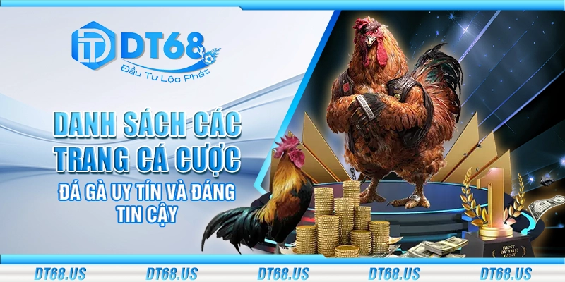 Top trang cá cược đá gà uy tín được nhiều người chơi lựa chọn