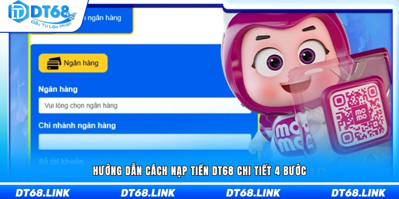 Cách nạp tiền DT68 từng bước cụ thể trong 4 bước