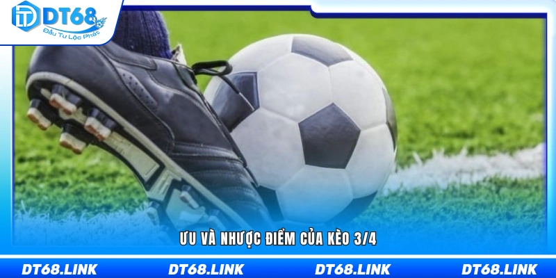 Những điểm mạnh và điểm yếu khi chơi kèo