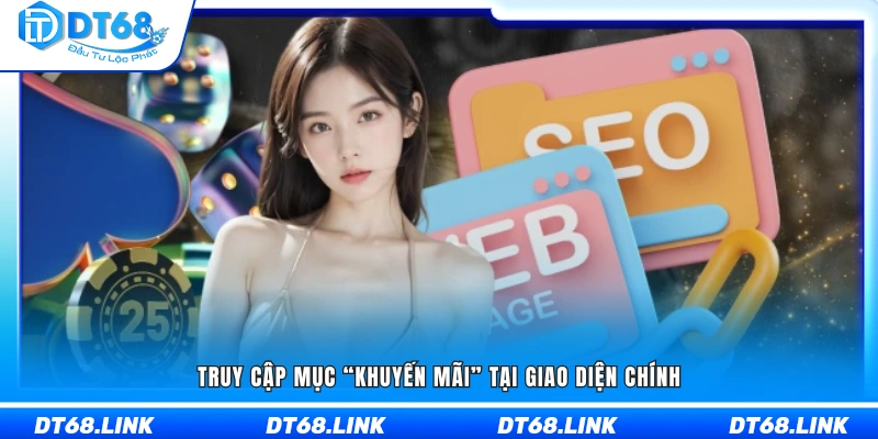 Mở giao diện chính và chọn mục “Khuyến mãi”