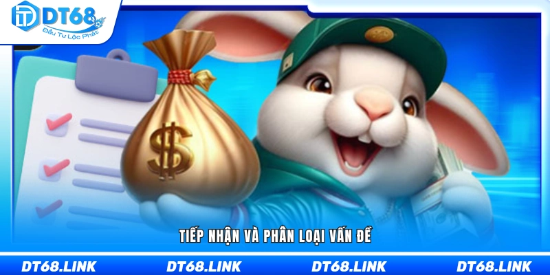 Ghi nhận yêu cầu và phân nhóm vấn đề theo mức độ ưu tiên