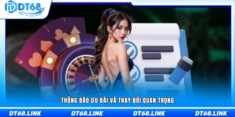 Thông tin mới về ưu đãi và những thay đổi cần chú ý